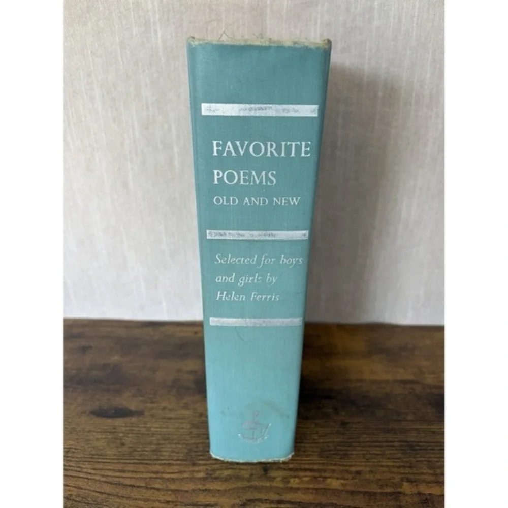 Favorite Poems Old and New: Selected For Boys and Girls, Helen‎ Ferris 1957 Hard